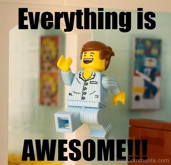 Everything Is Awesome