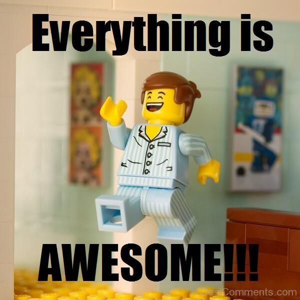 Everything Is Awesome