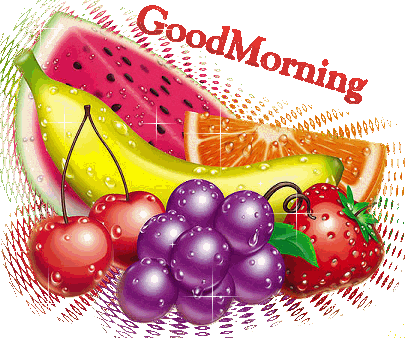 Good Morning With Fruits
