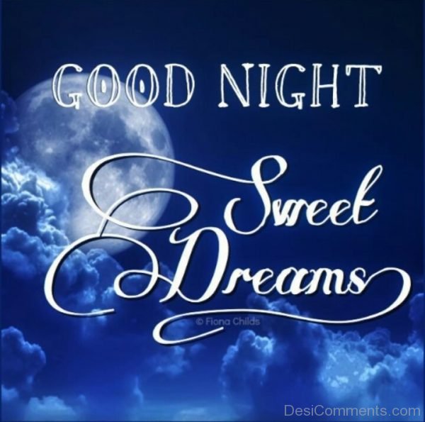 Good Night And Sweet Dreams