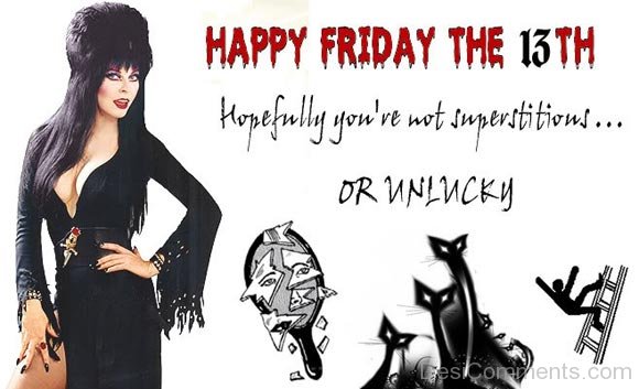 Happy Friday The 13th