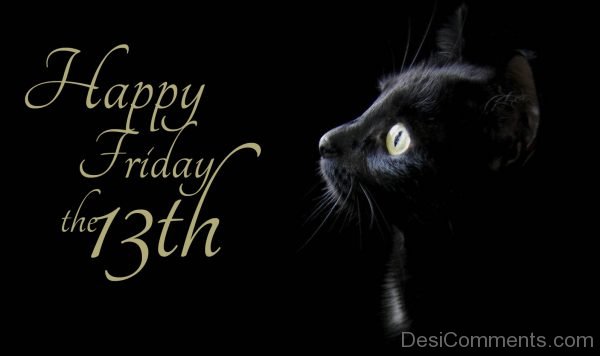 Happy Friday the 13th