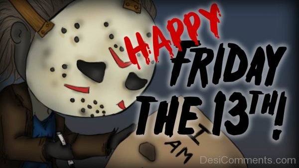 Happy Friday the 13th