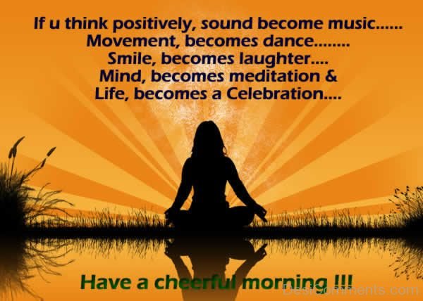 Have A Cheerful Morning