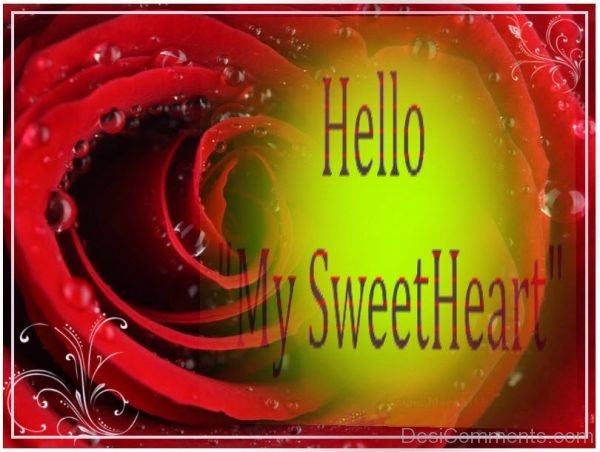 Hello My Sweet Heart