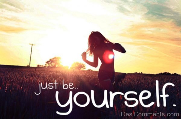 Just Be Yourself Image