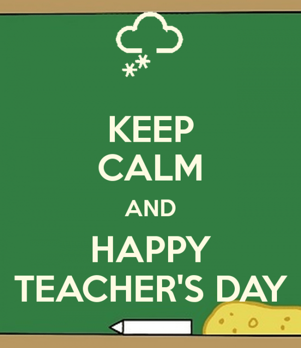 Keep Calm And Happy Teacher's Day