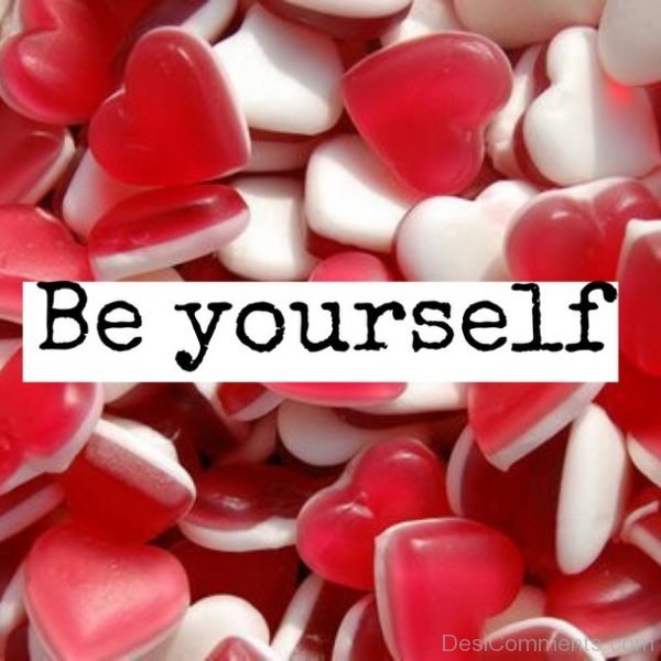 Lovely Pic Of Be Yourself