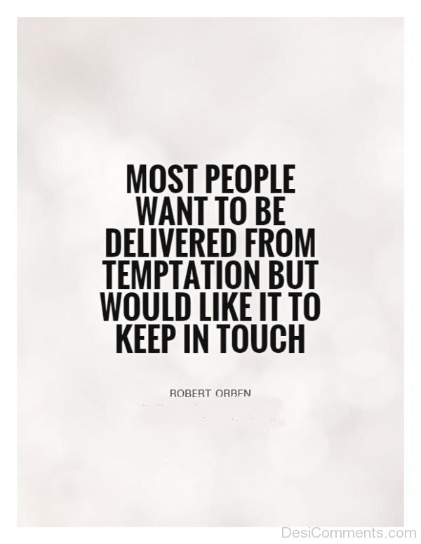 Most People Want To Be Delivered From Temptation