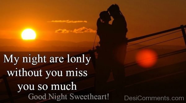 My Night Are Lonely Without You Miss You So Much
