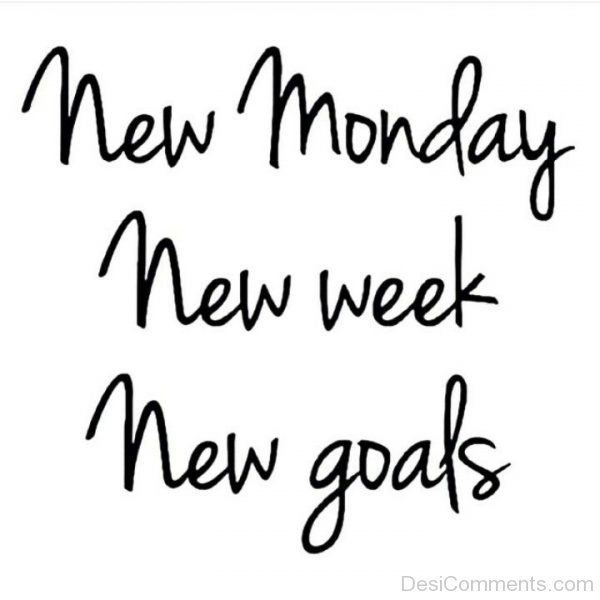 New Monday New Week