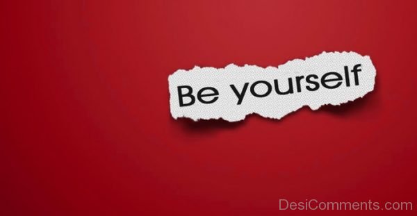 Nice Image Of Be Yourself