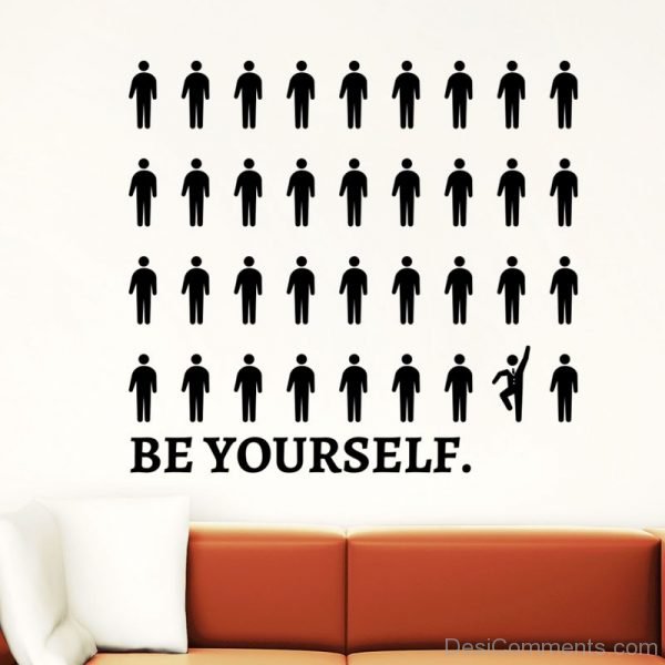 Nice Pic Of Be Yourself