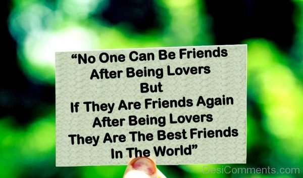 No One Can Be Friends After Being Lovers