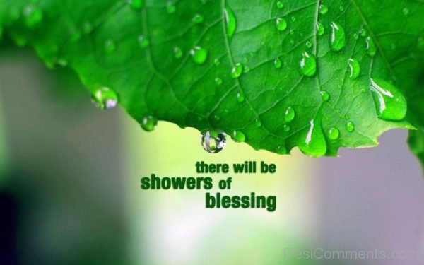 There Will Be Showers Of Blessings