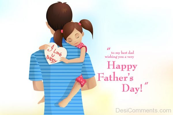 To My Best Dad Wishing You A Very Happy Father's Day