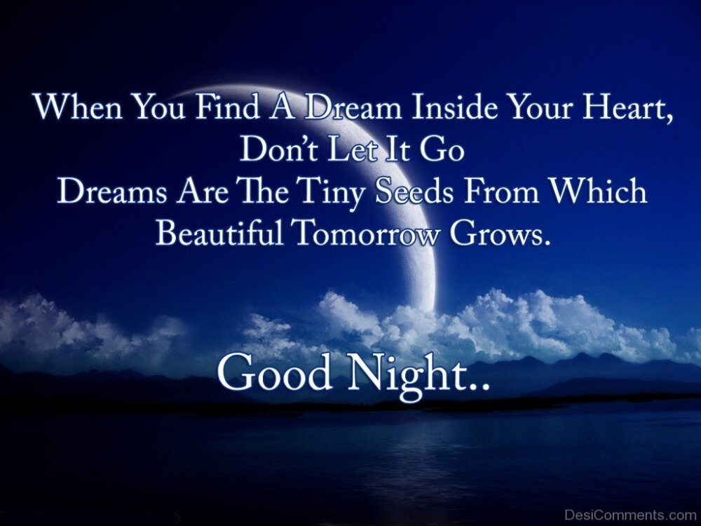 When You find A Dream Inside Your Heart – Good Night - DesiComments.com