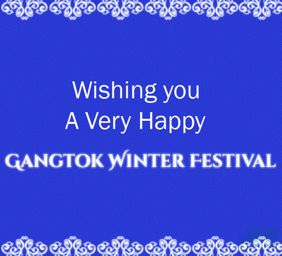 Wishing You A Very Happy Gangtok Winter Festival