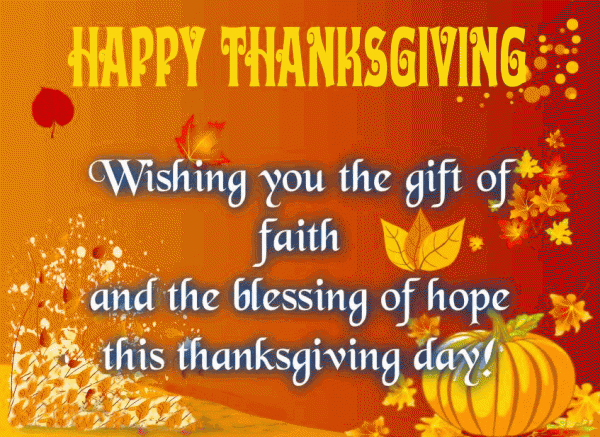 Wishing You The Gift Of Faith And The Blessing Of Hope This Thanksgiving Day