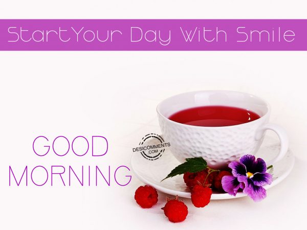 Start Your Day With Smile