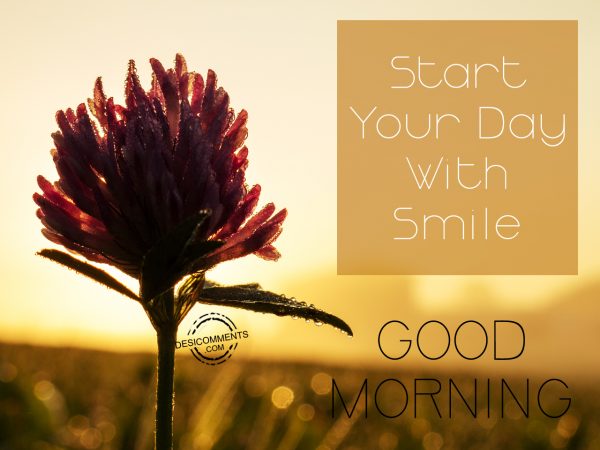 Start Your Day With Smile