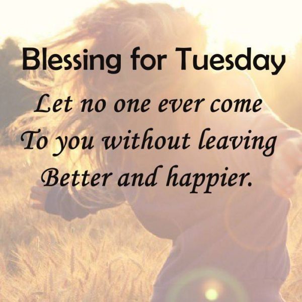 Blessing for tuesday