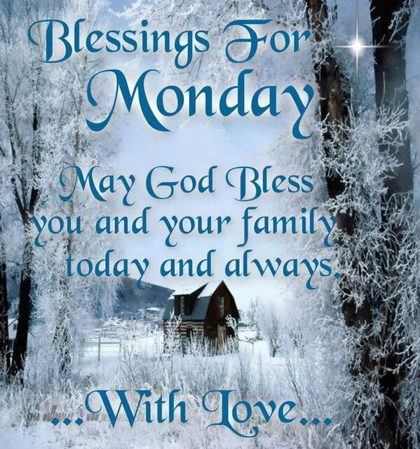 Blessings for monday