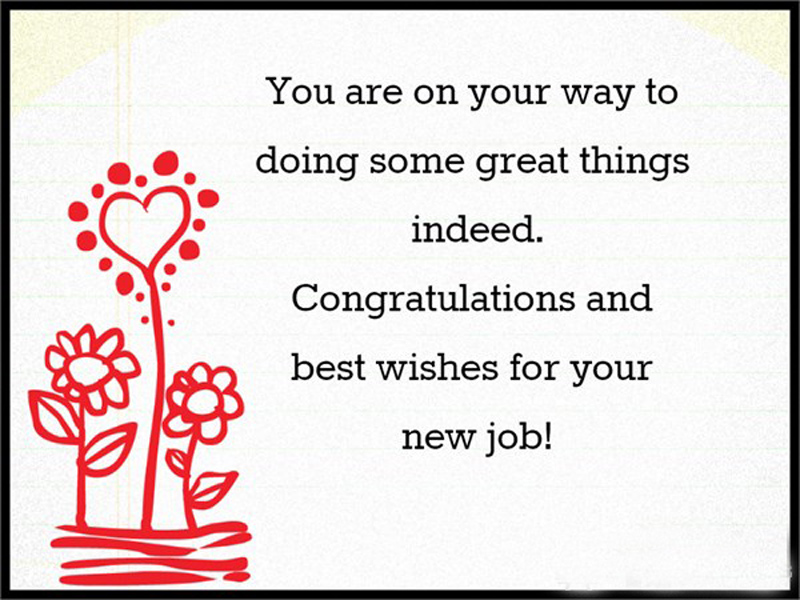 Congratulation with your new job