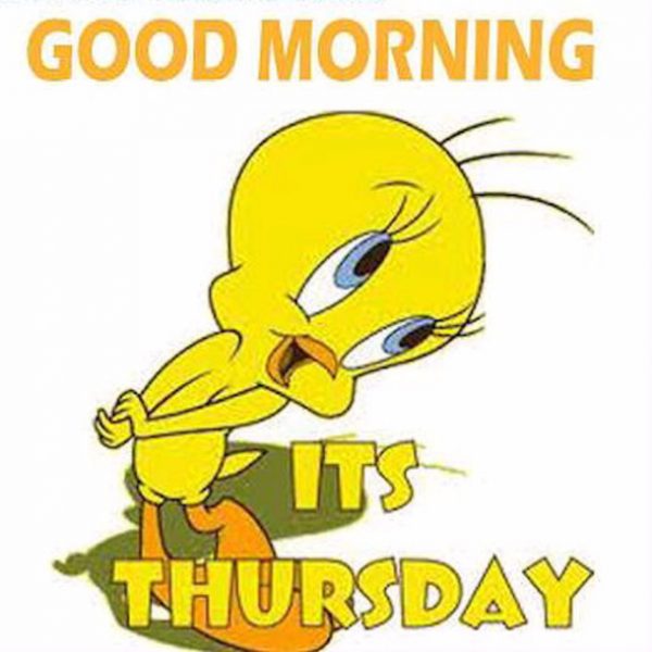 Good Morning Its Thursday