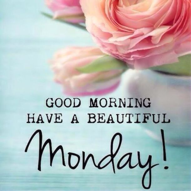 Good morning have a beautiful monday - Desi Comments