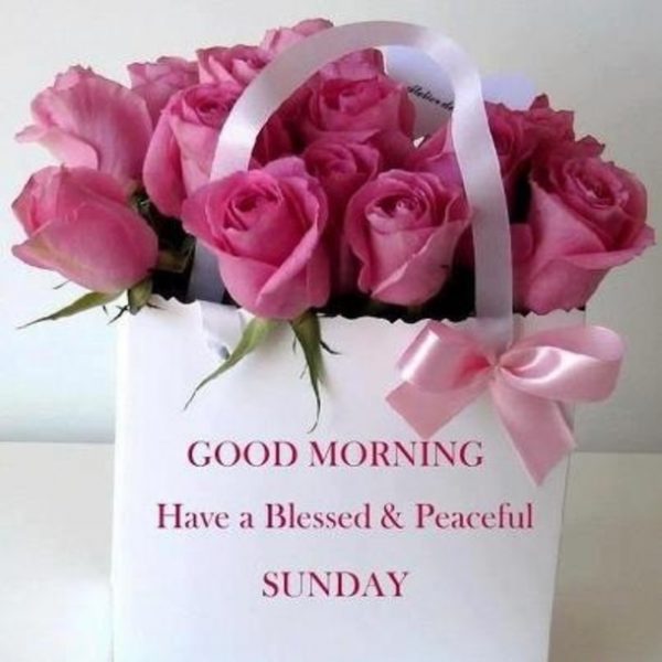 Have A Blessed And Peaceful Sunday