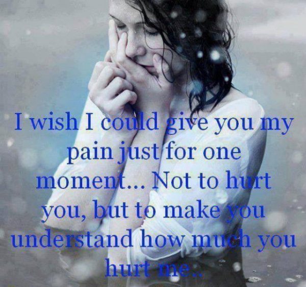 I Wish I Could Give you My Pain