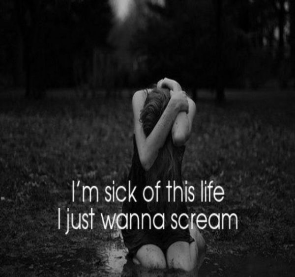 I’m Sick Of This Life