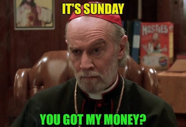 Its Sunday You Got My Money