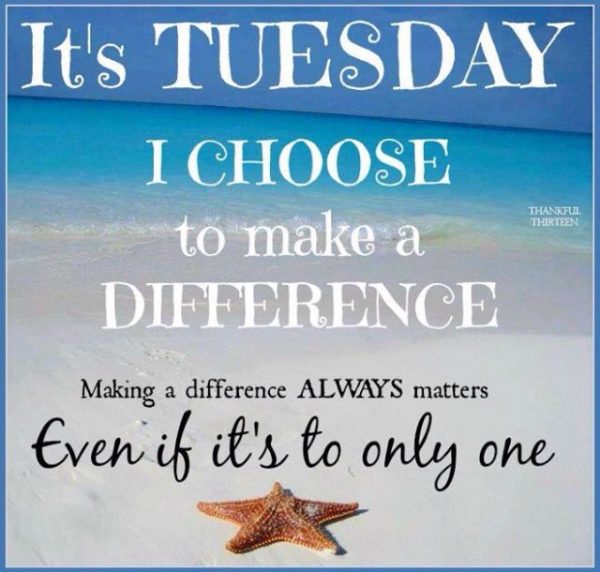 It’s tuesday i choose to make a difference