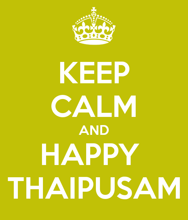 Keep Calm And Happy Thaipusam Image