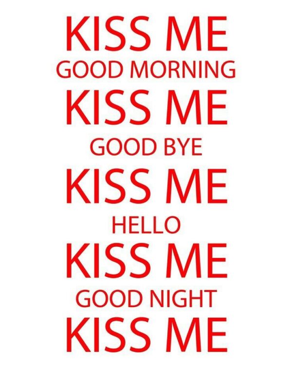 Kiss Me Good Morning