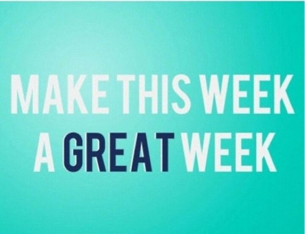Make This Week A Great Week