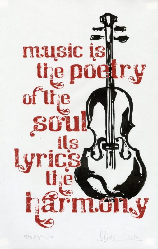 Music Is The Poetry Of The Soul