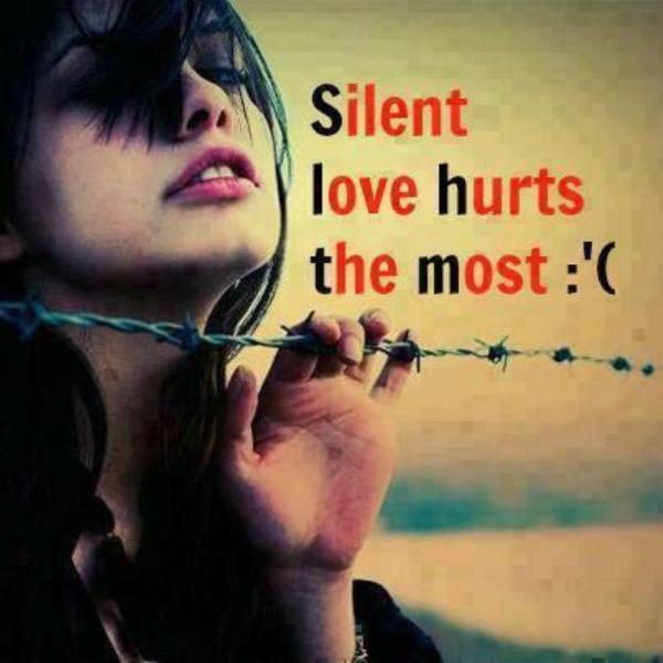 Silent Love Hurts The Most