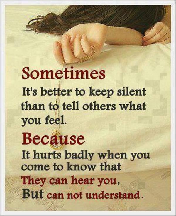 Its's Better To Keep Silent