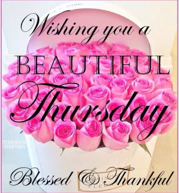 Wishing You A Beautiful Thursday