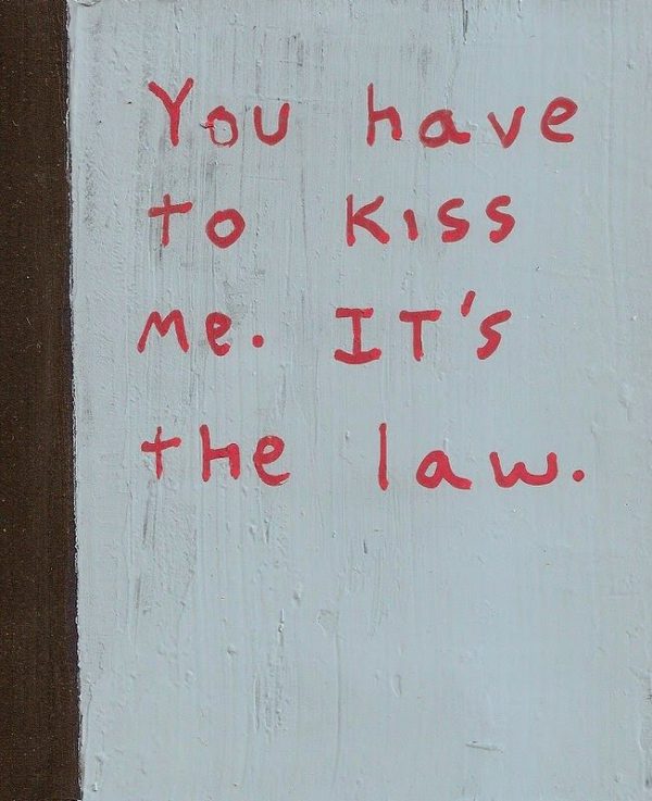 You Have To Kiss Me