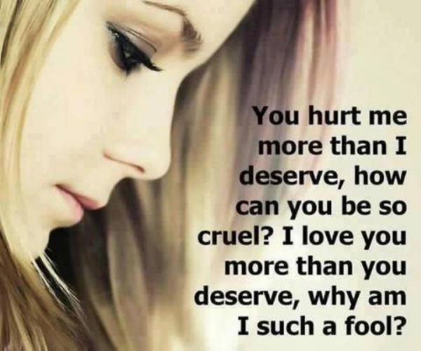 You Hurt Me More Than I Deserve