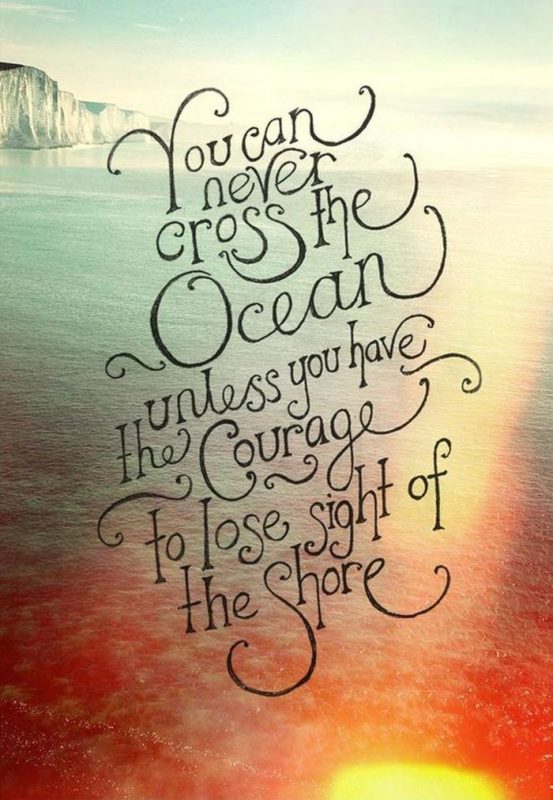 You can never cross the ocean