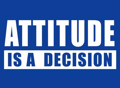 Attitude Is A Decision