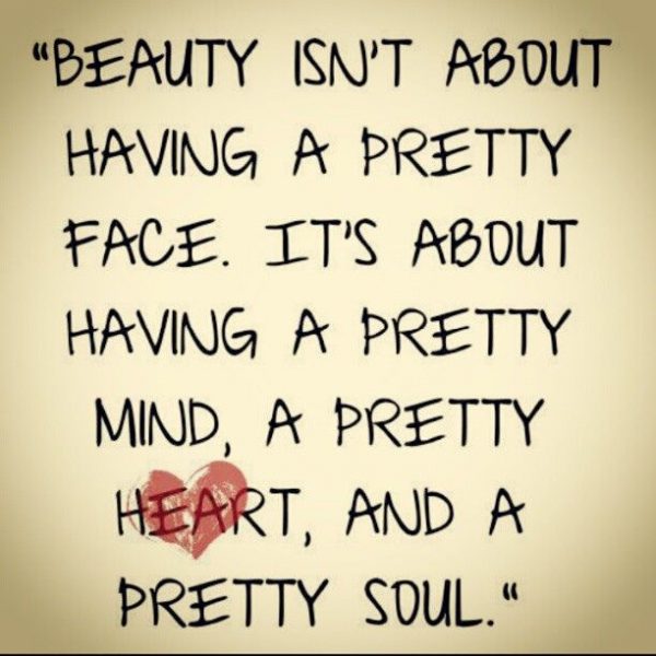 Beauty Isn,t About Having A Preety Face