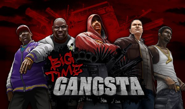 Big Time Gangsta