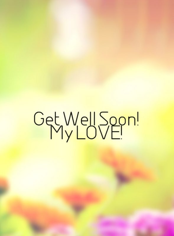 Get Well Soon My Love