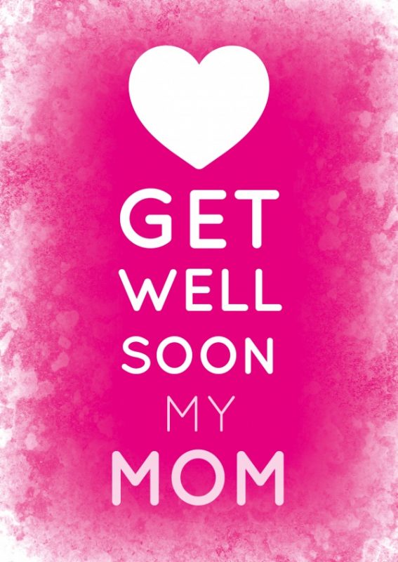 Get Well Soon My Mom - DesiComments.com